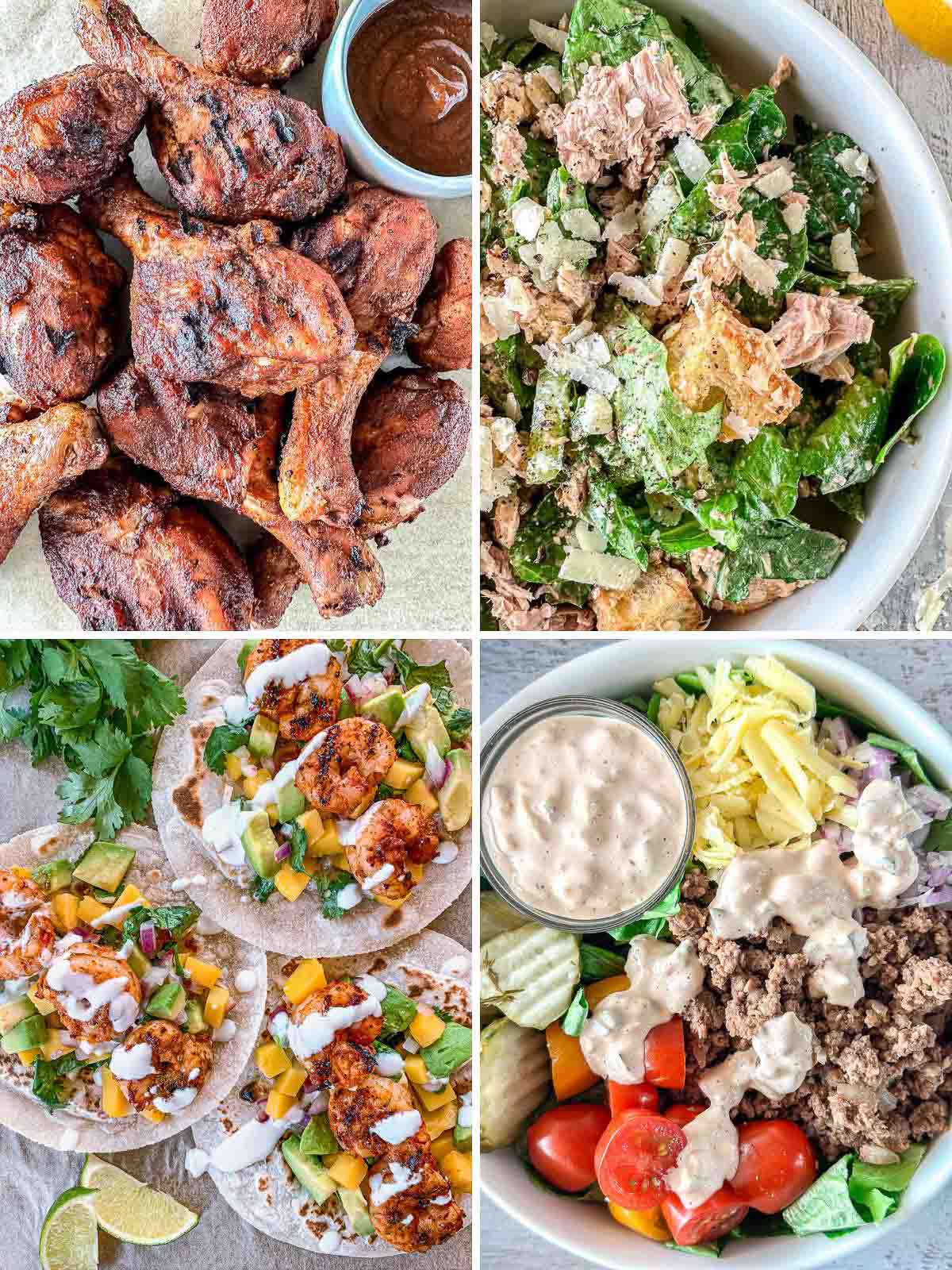 A collage of four dishes: grilled chicken drumsticks, a tuna and greens salad, shrimp tacos with mango salsa, and a ground beef salad with cherry tomatoes and dressing.